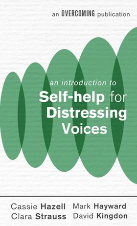 An Introduction to Self-help for Distressing Voices (ebok) av Cassie Hazell