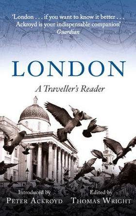 London: A Traveller's Reader (ebok) av Peter Ackroyd