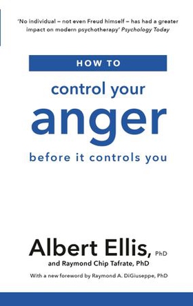 How to Control Your Anger - Before it Controls You (ebok) av Albert Ellis