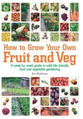 How To Grow Your Own Fruit and Veg