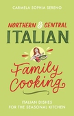 Northern & Central Italian Family Cooking