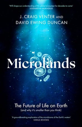 Microlands - The Future of Life on Earth (and Why It's Smaller Than You Think) (ebok) av J. Craig Venter