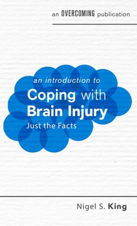 An Introduction to Coping with Brain Injury (ebok) av Nigel S. King