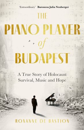 The Piano Player of Budapest