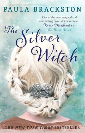 The Silver Witch (ebok) av Paula Brackston