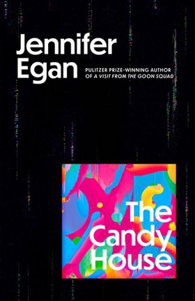 The Candy House (ebok) av Jennifer Egan