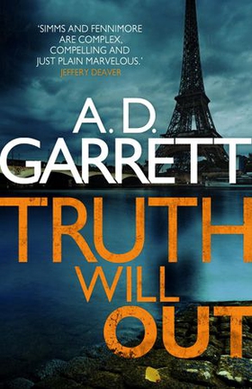 Truth Will Out (ebok) av A. D. Garrett