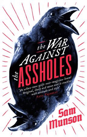 The War Against the Assholes (ebok) av Sam Munson