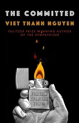 The Committed (ebok) av Viet Thanh Nguyen