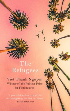 The Refugees (ebok) av Viet Thanh Nguyen