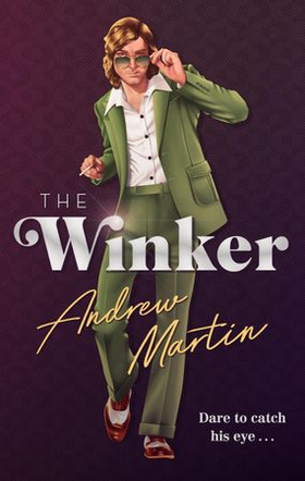 The Winker (ebok) av Andrew Martin