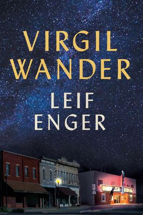 Virgil Wander (ebok) av Leif Enger