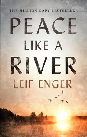 Peace Like a River (ebok) av Leif Enger