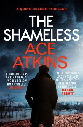 The Shameless (ebok) av Ace Atkins