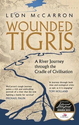 Wounded Tigris - A River Journey through the Cradle of Civilisation (ebok) av Leon McCarron