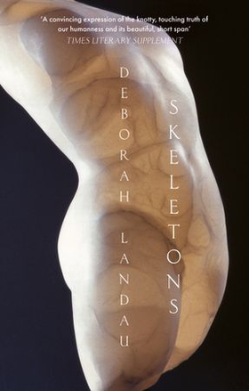 Skeletons (ebok) av Deborah Landau