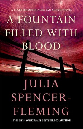 A Fountain Filled With Blood: Clare Fergusson/Russ Van Alstyne 2 (ebok) av Julia Spencer-Fleming