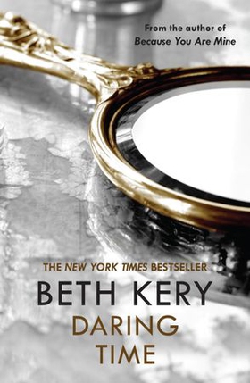 Daring Time (ebok) av Beth Kery