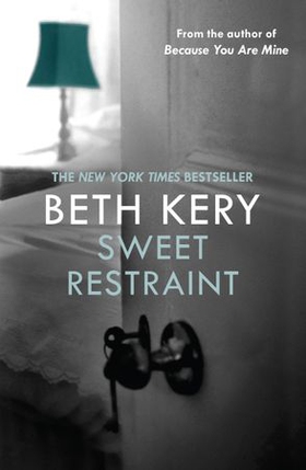Sweet Restraint (ebok) av Beth Kery