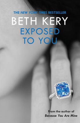 Exposed To You: One Night of Passion Book 4 (ebok) av Beth Kery