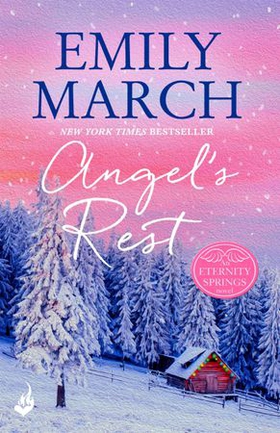 Angel's Rest: Eternity Springs Book 1