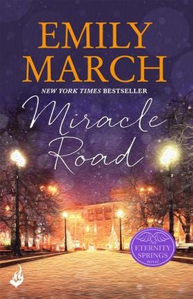 Miracle Road: Eternity Springs Book 7