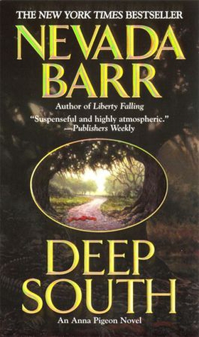 Deep South (Anna Pigeon Mysteries, Book 8) - A mystery full of tension and suspense (ebok) av Nevada Barr