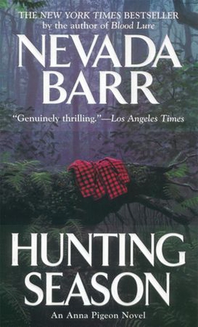 Hunting Season (Anna Pigeon Mysteries, Book 10) - A suspenseful mystery of secrets and intrigue (ebok) av Nevada Barr