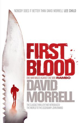 First Blood - The classic thriller that launched one of the most iconic figures in cinematic history - Rambo. (ebok) av David Morrell