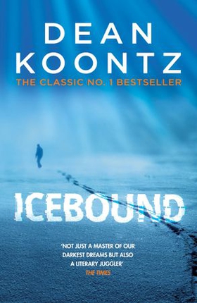 Icebound - A chilling thriller of a race against time (ebok) av Dean Koontz