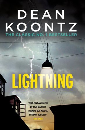 Lightning - A chilling thriller full of suspense and shocking secrets (ebok) av Dean Koontz