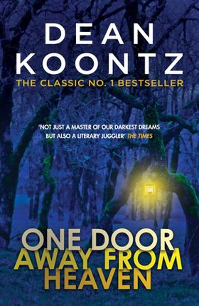 One Door Away from Heaven - A superb thriller of redemption, fear and wonder (ebok) av Dean Koontz