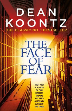 The Face of Fear - A compelling and horrifying tale (ebok) av Dean Koontz