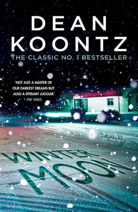 Winter Moon - A brilliant thriller of heart-stopping suspense (ebok) av Dean Koontz