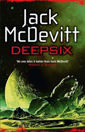Deepsix (Academy - Book 2) (ebok) av Jack McDevitt