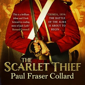 The Scarlet Thief - Battle of the Alma, 1854 (lydbok) av Paul Fraser Collard