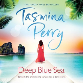 Deep Blue Sea - An irresistible journey of love, intrigue and betrayal (lydbok) av Tasmina Perry
