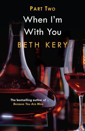 When You Defy Me (When I'm With You Part 2) (ebok) av Beth Kery