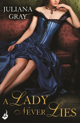A Lady Never Lies: Affairs By Moonlight Book 1 (ebok) av Juliana Gray