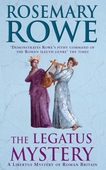 The Legatus Mystery (A Libertus Mystery of Roman Britain, book 5)