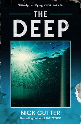 The Deep (ebok) av Nick Cutter