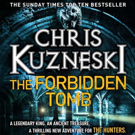 The Forbidden Tomb (The Hunters 2) (lydbok) av Chris Kuzneski