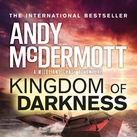 Kingdom of Darkness (Wilde/Chase 10) (lydbok) av Andy McDermott