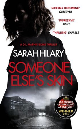 Someone Else's Skin (D.I. Marnie Rome 1): Winner of the Crime Novel of the Year (ebok) av Sarah Hilary