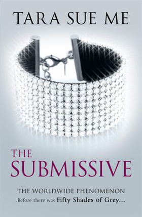 The Submissive: Submissive 1 (ebok) av Tara Sue Me