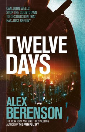 Twelve Days (ebok) av Alex Berenson