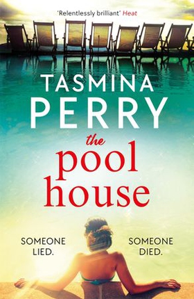 The Pool House - Someone lied. Someone died. (ebok) av Tasmina Perry