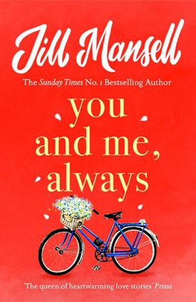 You And Me, Always - An uplifting novel of love and friendship (ebok) av Jill Mansell