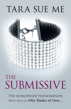 The Submissive: Submissive 1 (lydbok) av Tara Sue Me