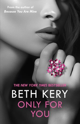 Only for You: One Night of Passion (ebok) av Beth Kery